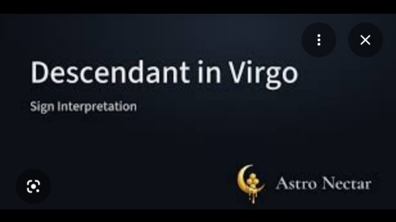 '🌟Descendant In Virgo♍🧠 Spiritual Meaning In Astrology.!🌟 11/22/25