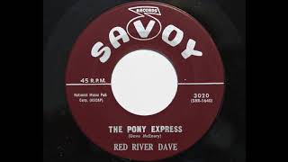 Red River Dave - Pony Express Savoy 3020