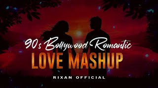 90s Bollywood Romantic Love Mashup | Na Tum Jano Na Hum | Pehla Nasha | Ishq Bina | Rixan Official