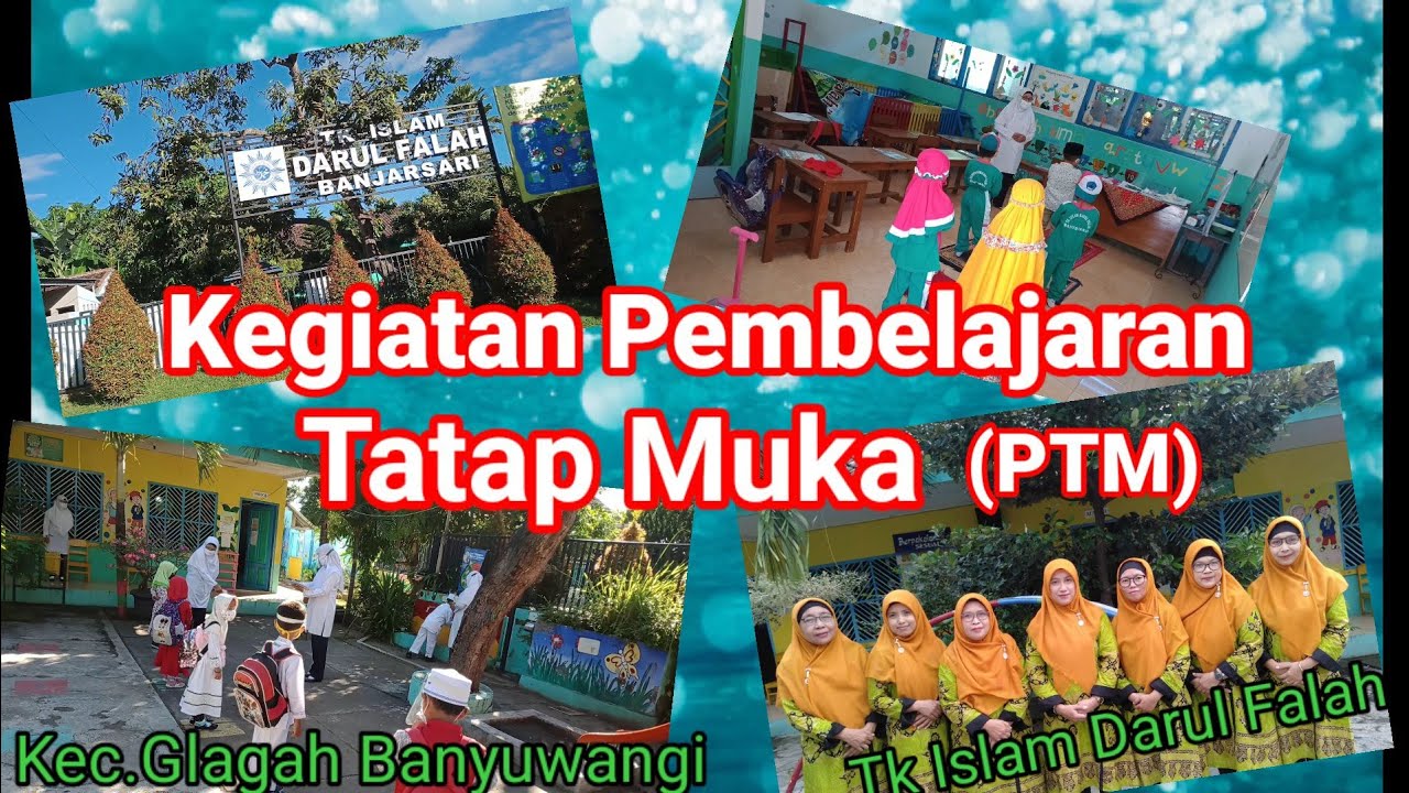 Kegiatan Pembelajaran Tatap Muka (PTM) - TK Islam Darul Falah Kec. Glagah  Banyuwangi