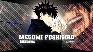 Megumi Fushigiro - Shadows Editamv