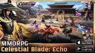 Celestial Blade: Echo Gameplay | MMORPG (Android)