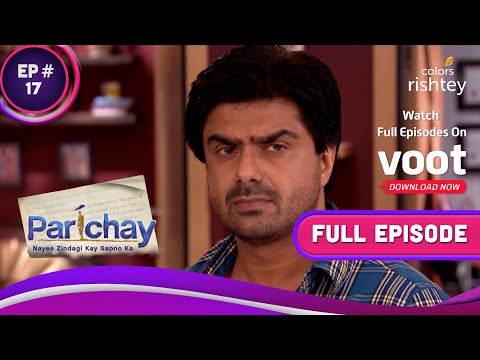 Parichay | परिचय | Ep. 17 | Vikram Backs Anand | विक्रम ने आनंद का किया समर्थन