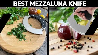 Best Mezzaluna Knife – Recommended by Expert!