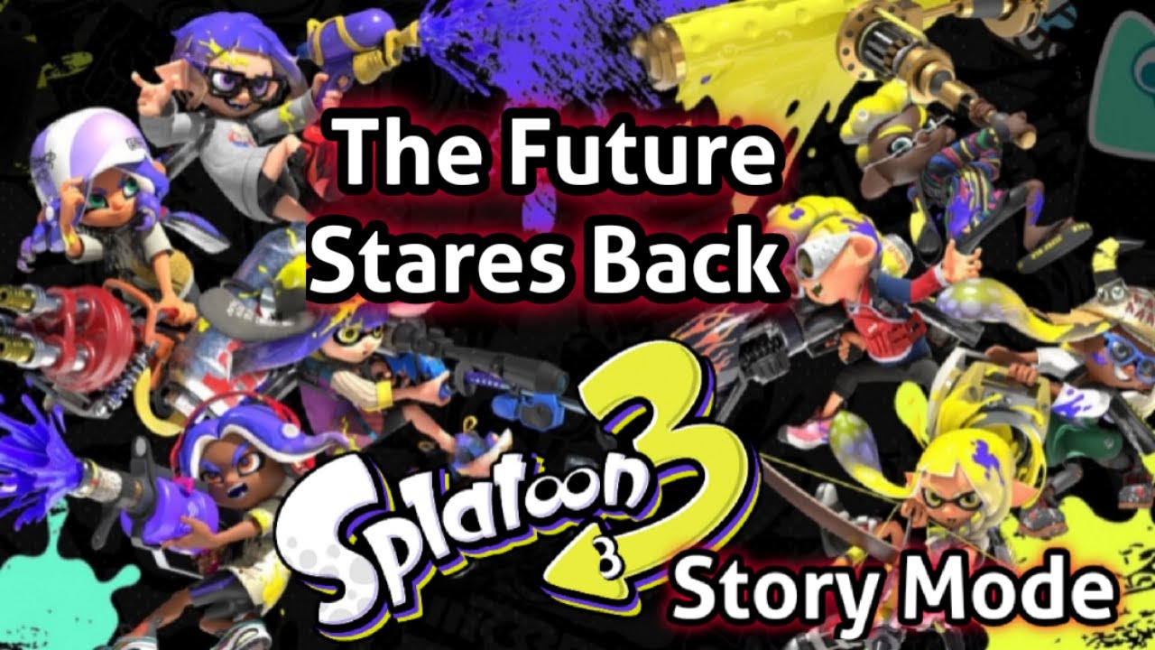 The future stares back Splatoon 3 story mode walkthrough - YouTube