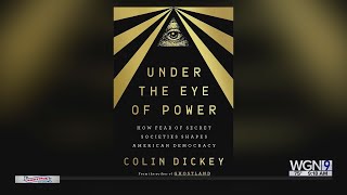 "Under the Eye of Power: How Fear of Secret Societies Shapes American Democracy"