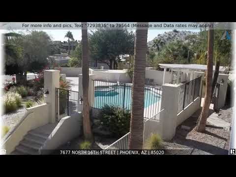 7677 North 16th Street, Phoenix, AZ home video tour