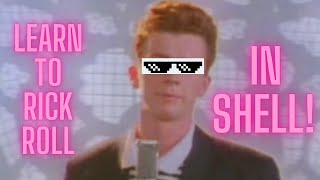 Wanna rickroll someone in shell