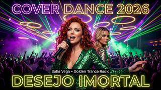 Sofia Vega - Desejo Imortal ✨ (Cover Dance Remix 2026)