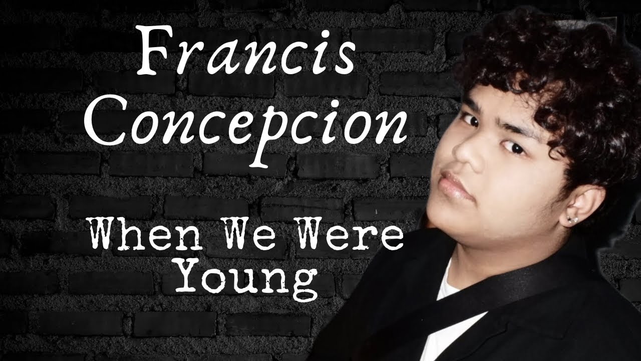 Francis Concepcion- When We Were Young Live On Kumu #FrancisConcepcion #TNTBoys