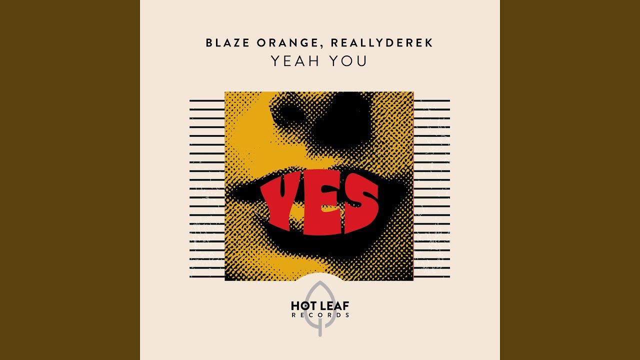 Watch Yeah You (Extended Mix) on YouTube Watch Yeah You (Extended Mix) on YouTube