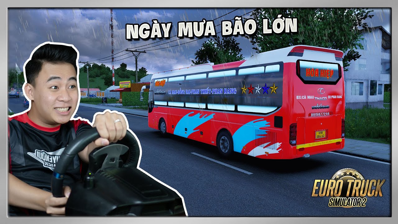ETS2 - Xe Khách Giường Nằm HOÀ HIỆP Đưa Khách Về Quê Ngày Mưa Bão Lớn
