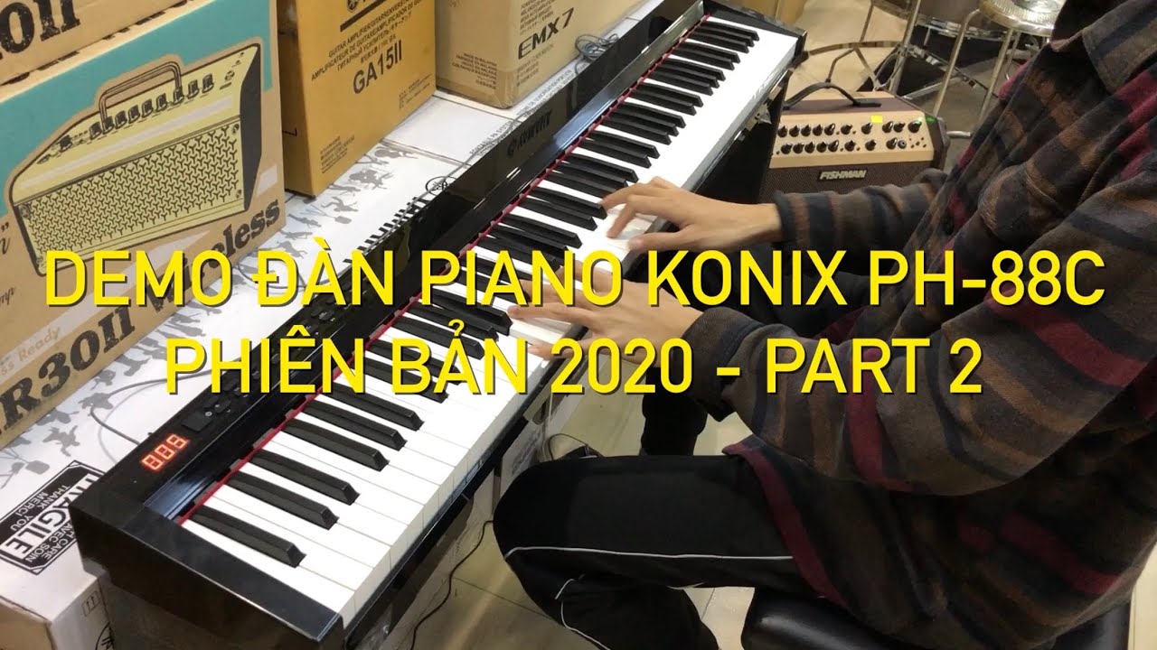 Demo Đàn Piano Điện Konix PH88C - Phiên bản cao cấp... - youtube