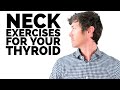 6 neck exercises for your thyroid gland