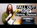 Dance, Dance by Fall Out Boy - Guitar Lesson & Tutorial