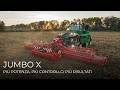 JUMBO X PIÙ POTENZA PIÙ CONTROLLO PIÙ RISULTATI 