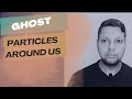 Ghost Particles Around Us : Neutrinos | What Are Neutrinos