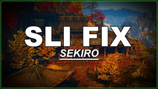 How to Fix SLI in Sekiro [Sekiro SLI FIX]