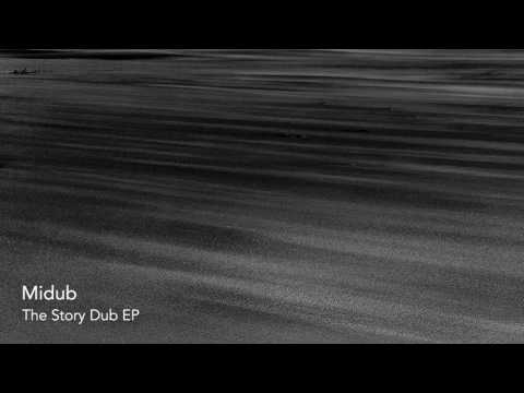 Midub — Midub - The Story Dub