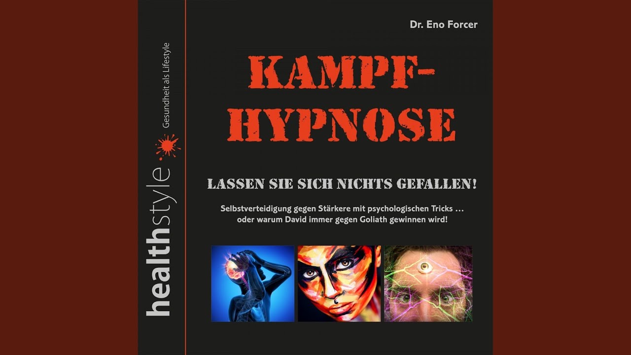 Hypno-Schock, Ablenkung und Konfusion.13 & Hypno-Induktion.1 - Kampf-Hypnose