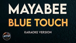 Mayabee মযব - Blue Touch Karaoke Instrumental Version With Lyrics