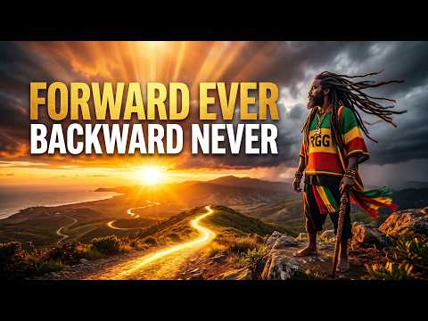 Bob Marley – Forward Ever, Backward Never