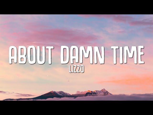 Lizzo - About Damn Time (Lyrics) class=