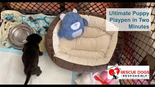 Ultimate Puppy Playpen