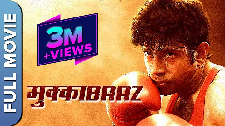 Mukkabaaz Full Movie | Vineet Kumar Singh, Zoya Hu...