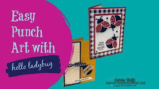 Easy Hello Ladybug Punch art Cards