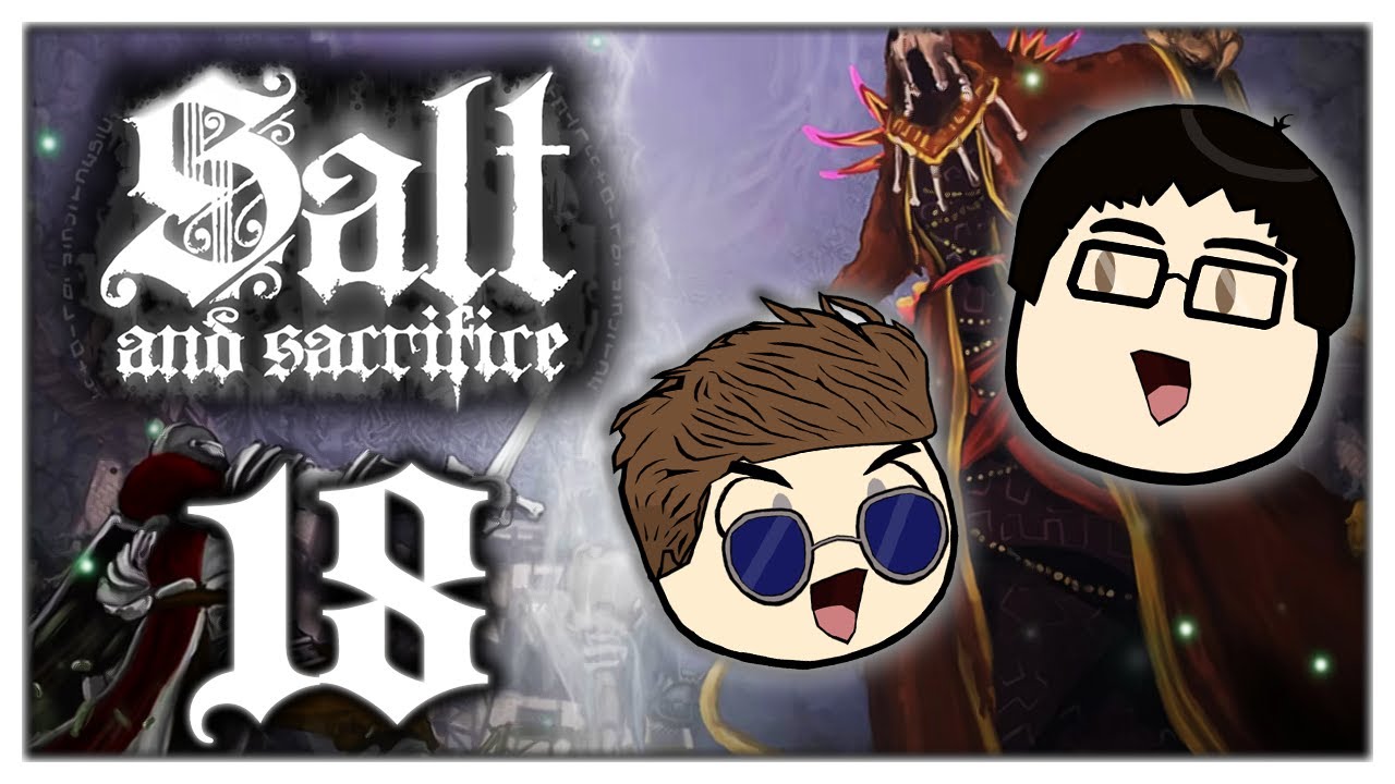 Salt and Sacrifice 18 | The Wretched BAG