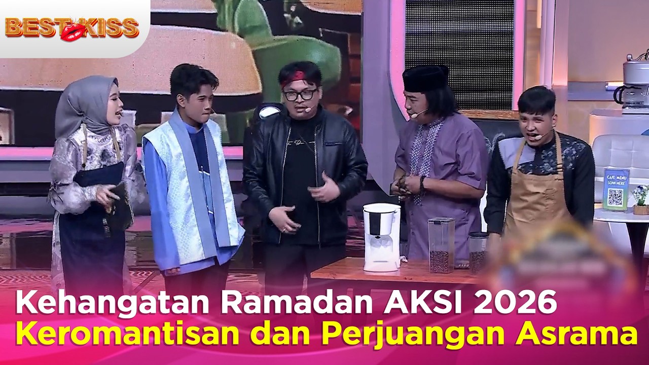 Hangatnya Ramadan AKSI Indosiar Valen & Mila Umbar Keromantisan, Asrama Penuh Perjuangan | Best Kiss