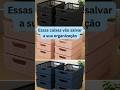 Essas caixas vão salvar a sua organização!Achei na shoppe.