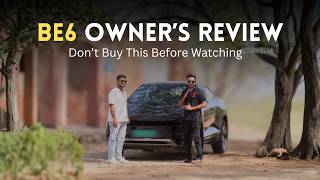 Mahindra BE6 Owner Review: Best Electric SUV Under ₹25 Lakh? Real-World Range & Experience