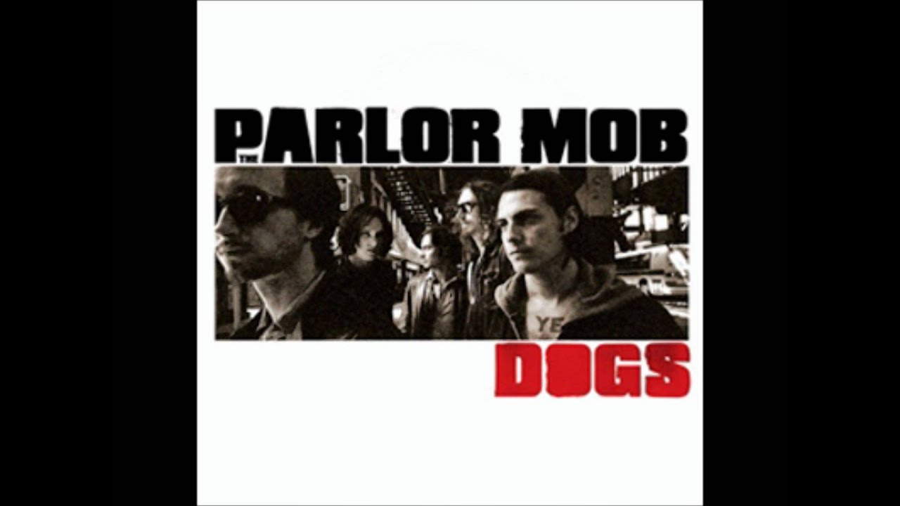 So It Was- The Parlor Mob
