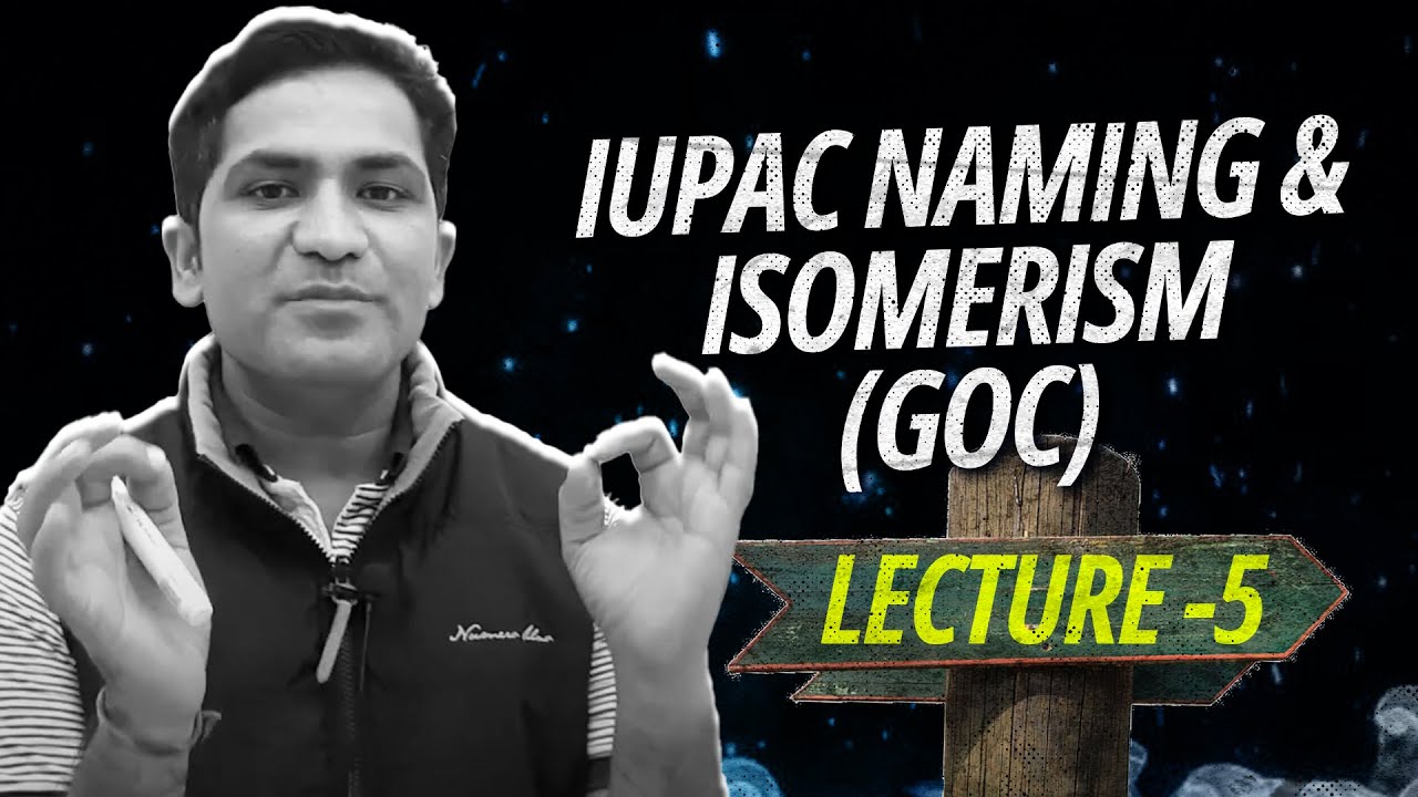 #-5 IUPAC Naming of Organic Compounds | Rules of IUPAC Naming | GOC | Organic Chemistry | NEET | NTA