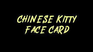 Chinese Kitty - Face Card Instrumental