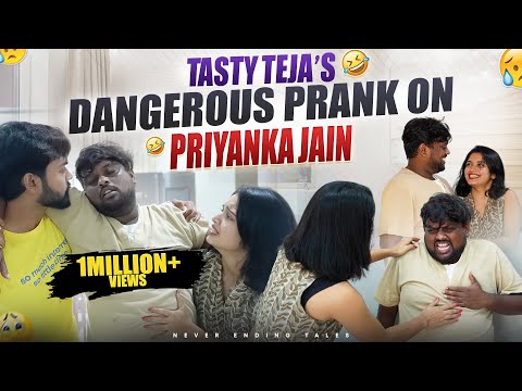 Tasty Teja Heart Attack PRANK on Priyanka Jain💔 || Shivakumar || Never Ending Tales ||