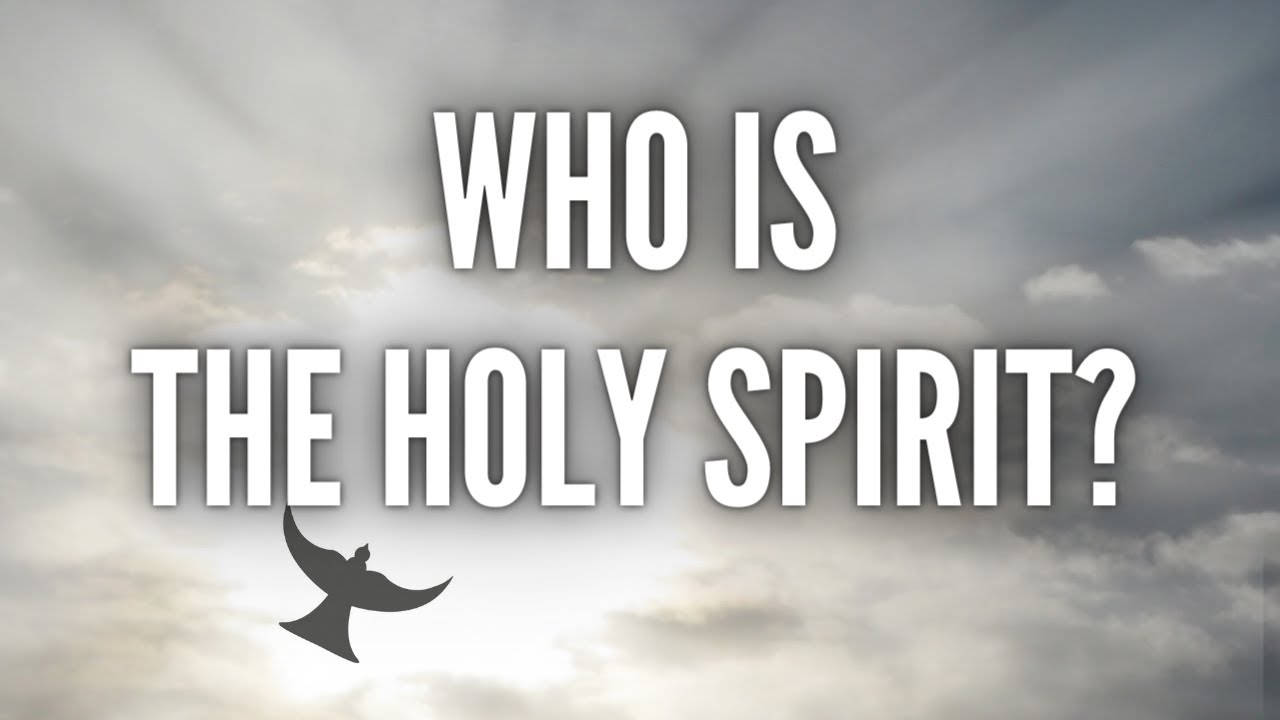The Personality Of The Holy Spirit YouTube the-personality-of-the-holy-spirit-youtube
