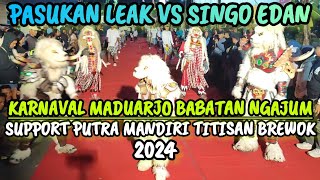 PASUKAN LEAK VS SINGO EDAN BERAKSI SUPPORT PUTRA MANDIRI TITISAN MASKOT TERNAMA BREWOK AUDIO BLITAR🔥