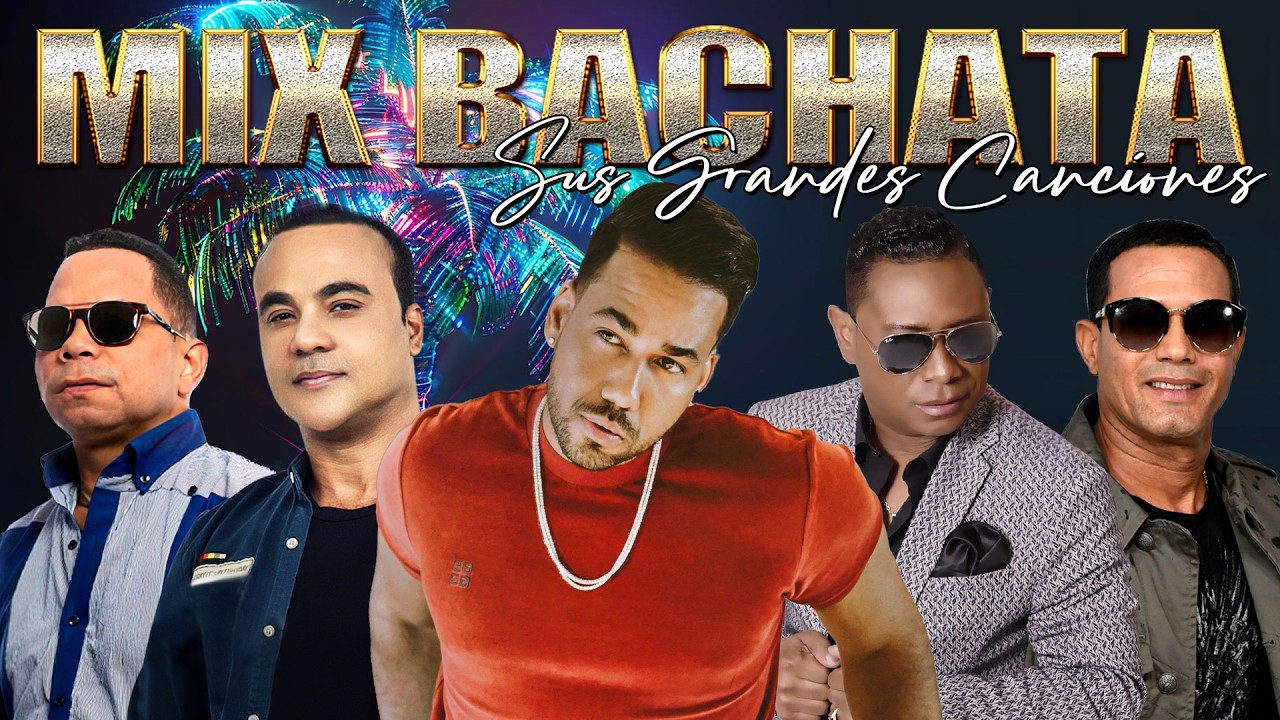 ROMEO SANTOS - FRANK REYES - ZACARÍAS FERREIRA - RAULÍN RODRÍGUEZ -ELVIS MARTÍNEZ SUS MEJORES ÉXITOS