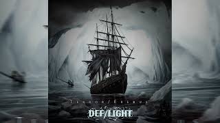 Def/Light - Chapter Two: Erebus