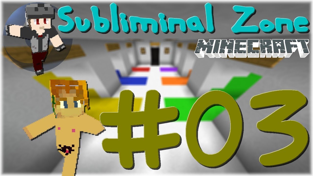 Subliminal Zone | On passe aux choses serieuses ? hum hum | Map ...