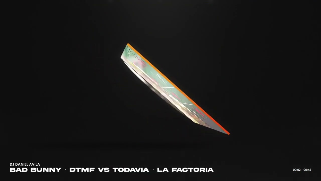 Bad Bunny · DtMF vs Todavia · La Factoria By. DJ DANIEL AVILA