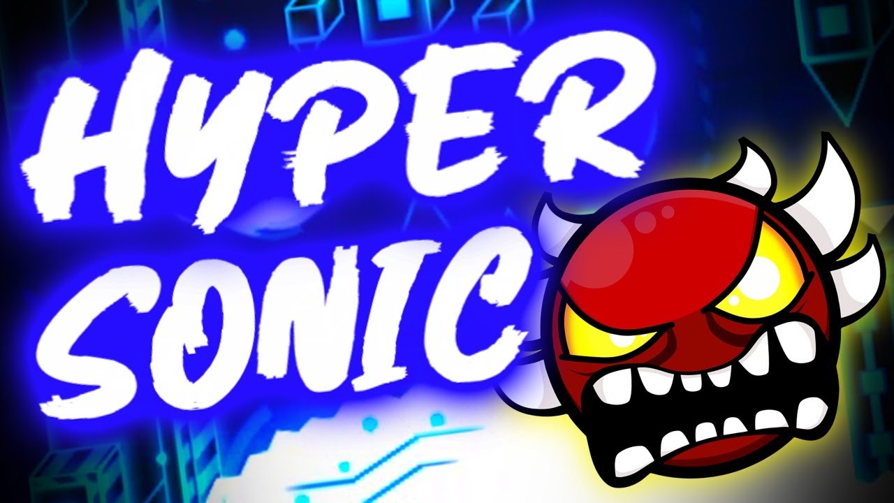 "HYPERSONIC" [EXTREME DEMON] by Viprin & More | Geometry Dash 2.11 - Kinachu!