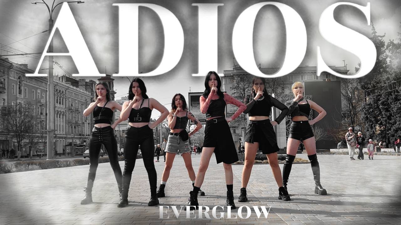 [ONE TAKE I K-POP IN PUBLIC] EVERGLOW 에버글로우 - 'Adios' cover by SOS ...