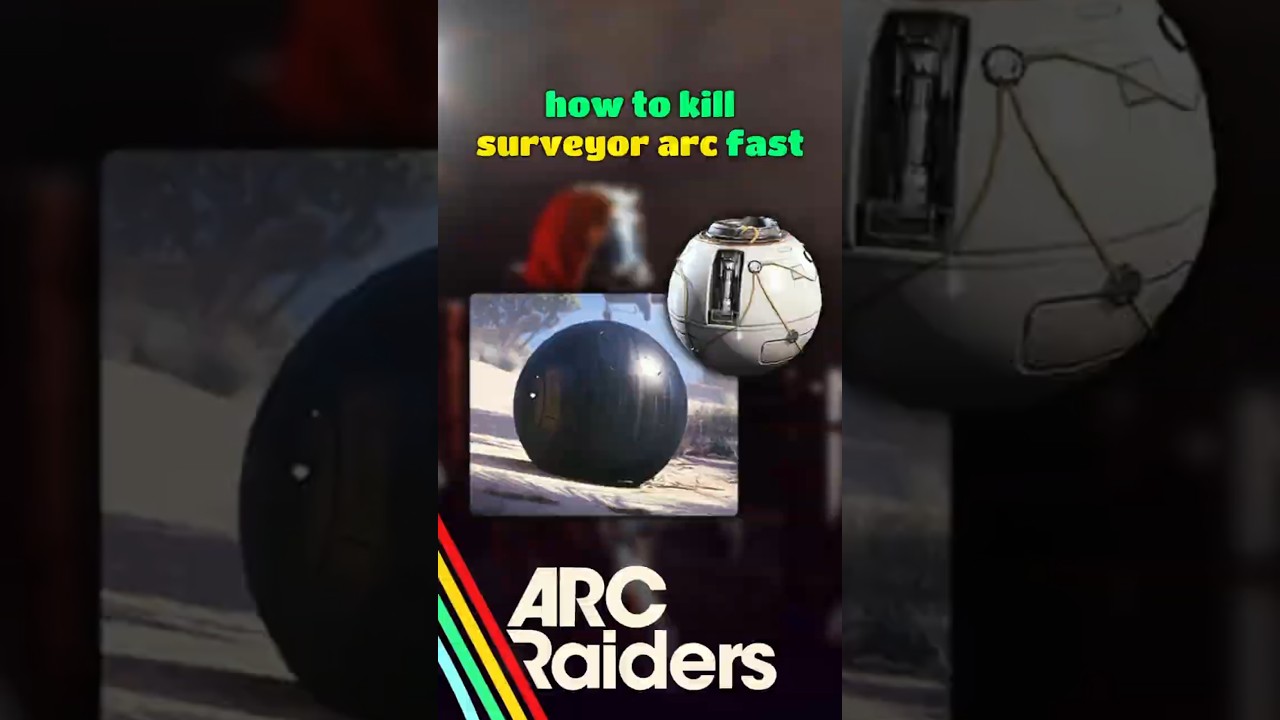 get your Surveyor Vaults now - how to kill Arc Surveyor fast - Arc Raiders