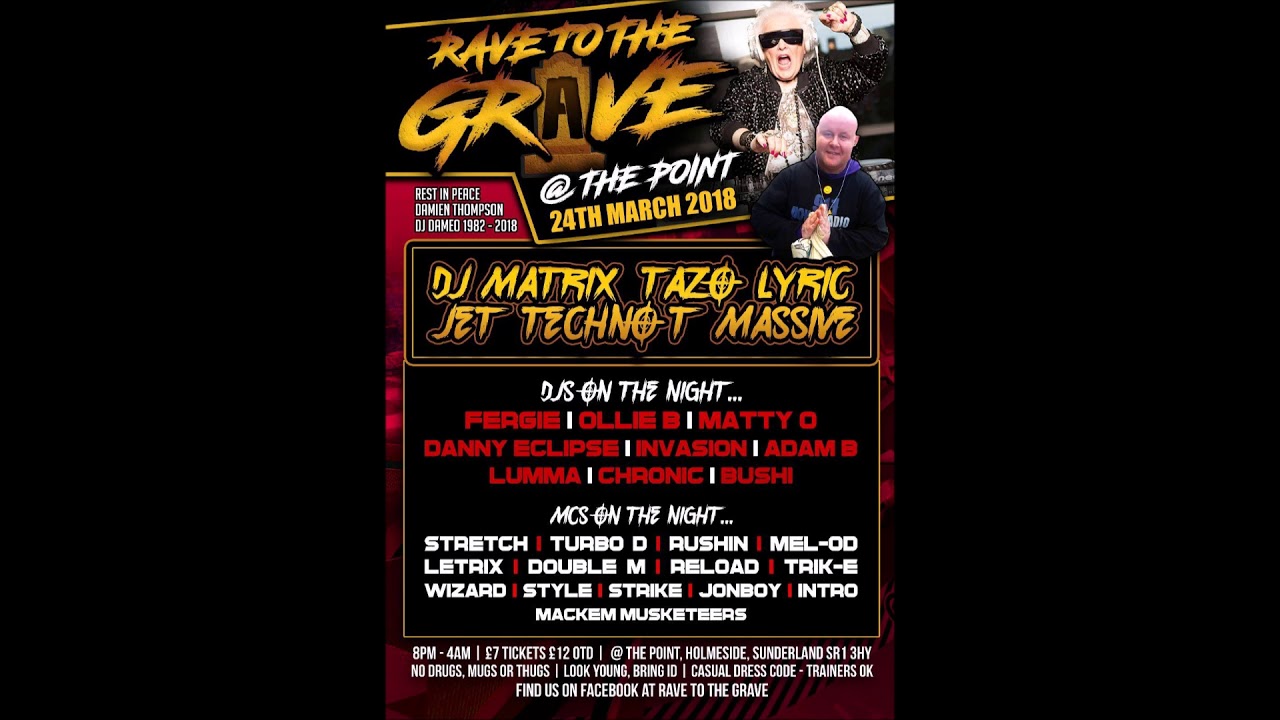 dj ollie b mc massive mc techno t mc jet rave to the grave 24 3 jet flyers facebook