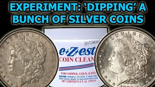 Cleaning/Dipping Silver Coins With E-Z-Est Experiment: Results u0026 Advice