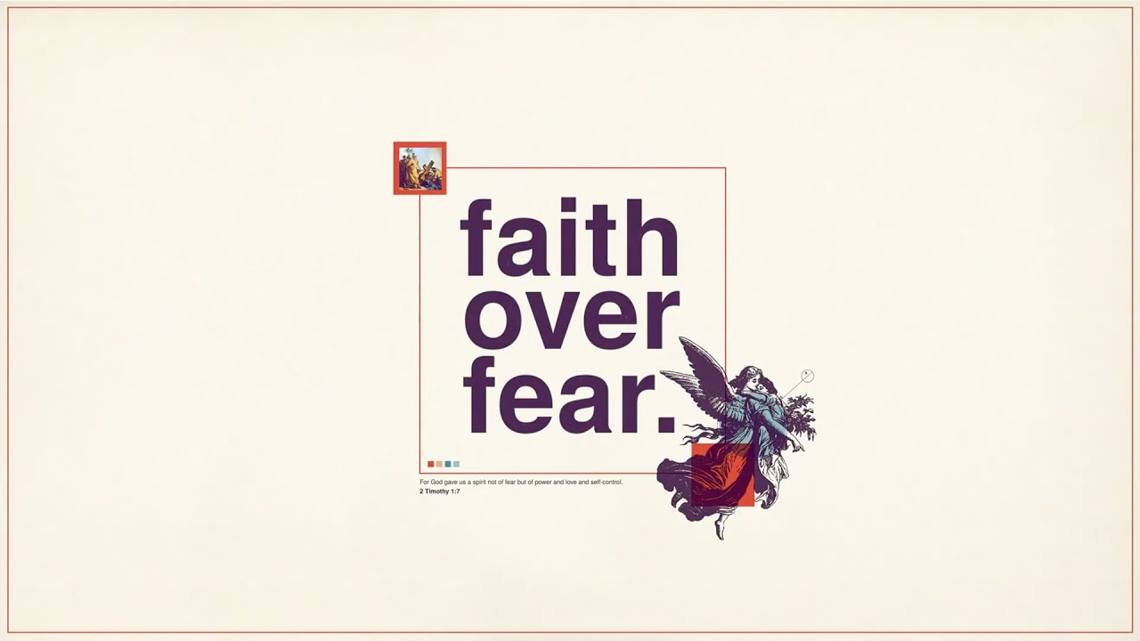 Faith over Fear | Part 2 | Pastor Dave Difrancesca